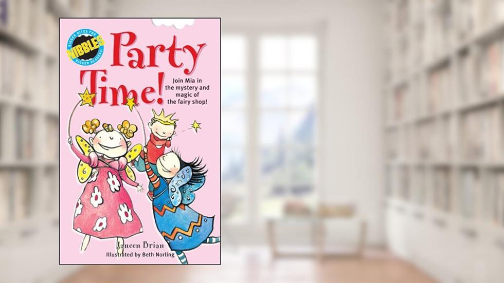 Party Time! (Nibbles), written by Janeen Brian