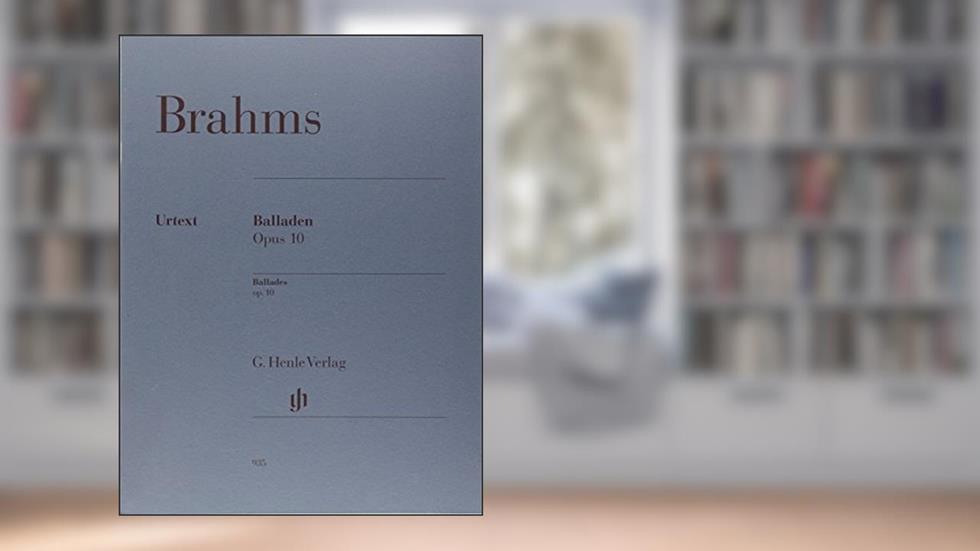 BALLADES OP. 10, written by BRAHMS JOHANNES