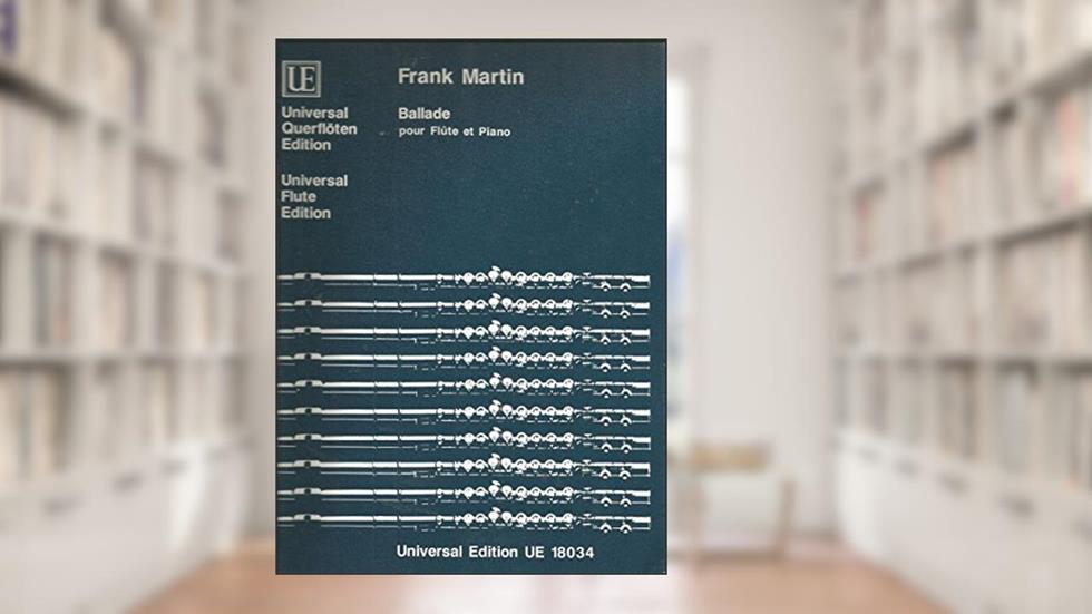Ballade for Flute and Piano, written by Martin F.