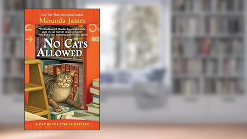 Cover from No Cats Allowed (Cat in the Stacks Mystery), written by Miranda James