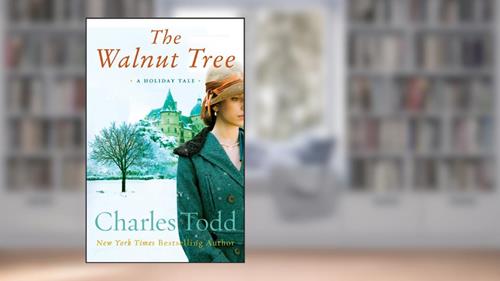 Cover from The Walnut Tree: A Holiday Tale (Bess Crawford Mysteries), written by Charles Todd