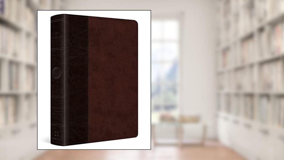 The Psalms, ESV (TruTone over Board, Brown/Walnut, Timeless Design), written by ESV Bibles