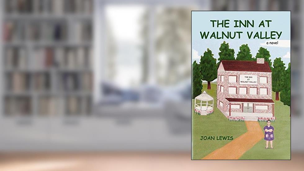 The Inn at Walnut Valley, written by Joan Lewis