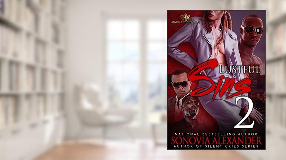Lustful Sins 2, written by Sonovia Alexander