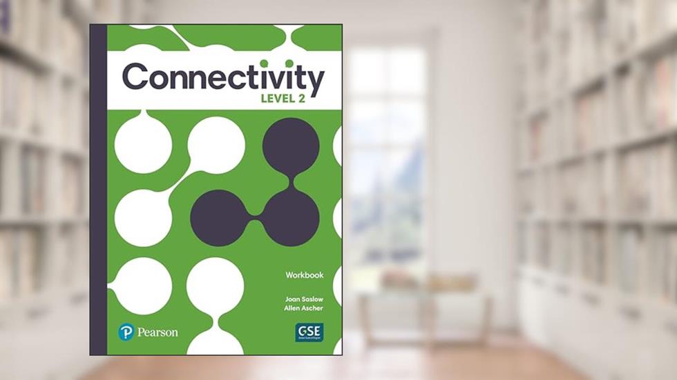Connectivity Level 2 Workbook, written by Joan Saslow; Allen Ascher