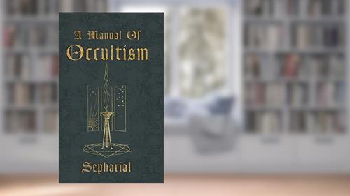 Cover from A Manual of Occultism, written by Sepharial