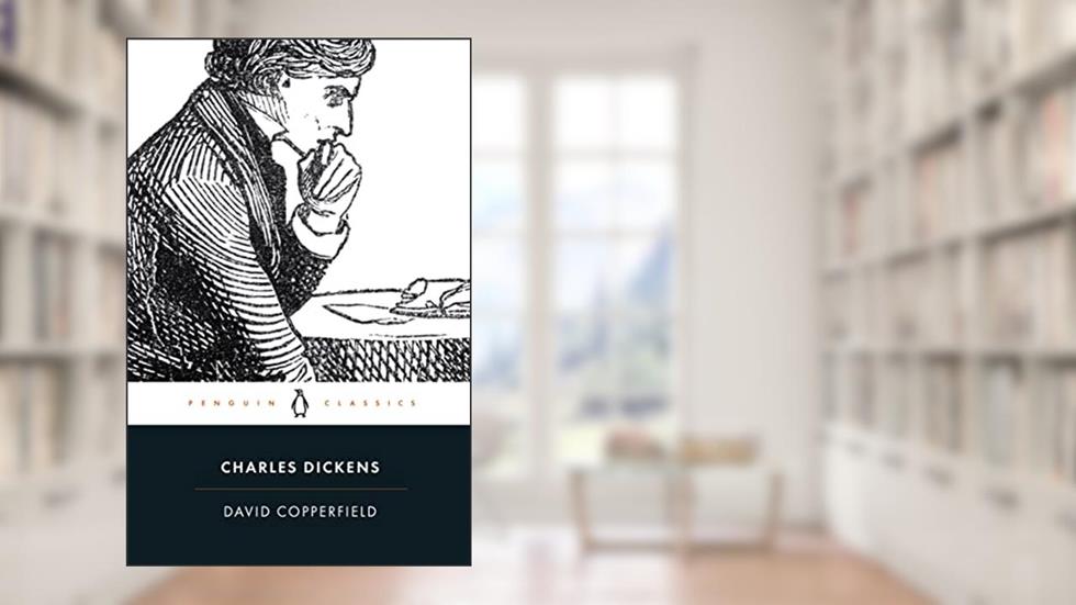 David Copperfield (Penguin Classics), written by Charles Dickens
