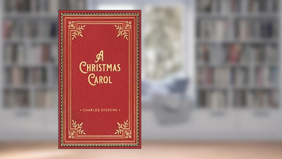 A Christmas Carol (Deluxe Gift Edition), written by Charles Dickens