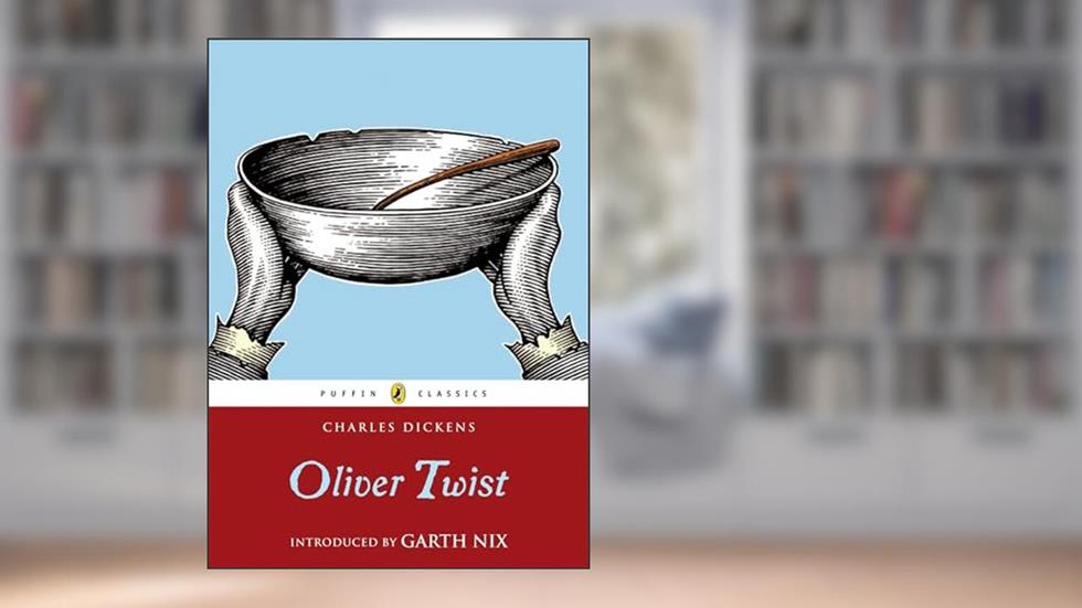 Oliver Twist (Puffin Classics), written by Charles Dickens