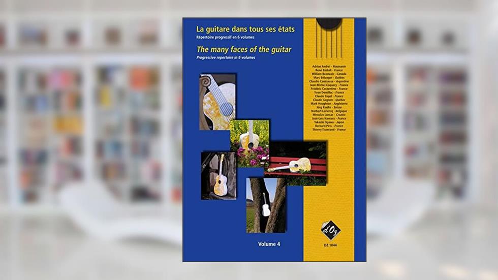 LA GUITARE DANS TOUS SES ETATS, VOL. 4 GUITARE, written by DIVERS AUTEURS
