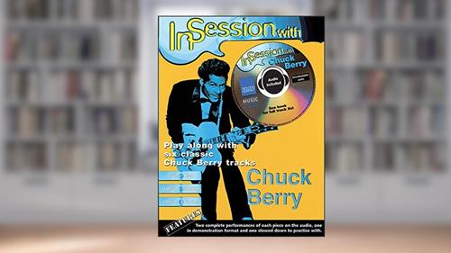 Cover from IN SESSION WITH CHUCK BERRY GUITARE+CD, written by BERRY  CHUCK (ARTIST