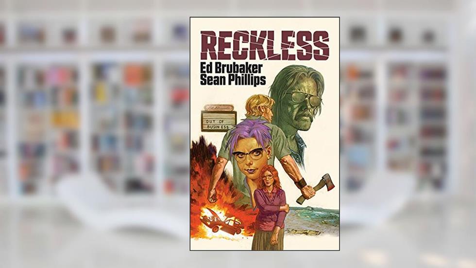 Reckless, written by Ed Brubaker