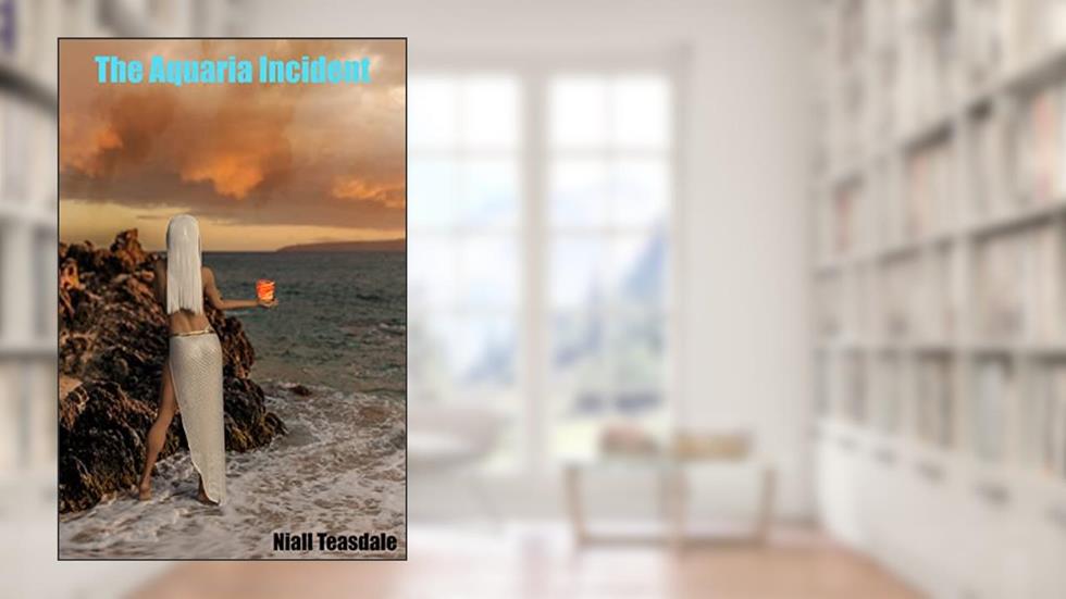The Aquaria Incident (Death's Handmaiden Book 5), written by Niall Teasdale