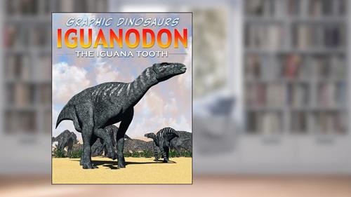 Cover from Iguanodon: The Iguana Tooth (Graphic Dinosaurs), written by David West