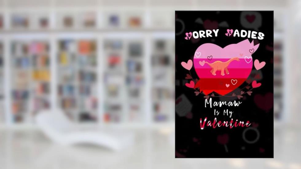 Sorry Ladies Iguanodon Is My Valentine. Funny Iguanodon Valentines Day: Blank Lined Notebook Journal - Matte finish cover - 120 pages, written by Seteven Brian