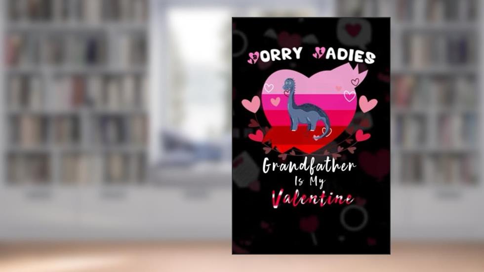 Sorry Ladies Iguanodon Is My Valentine. Funny Iguanodon Valentines Day: Blank Lined Notebook Journal - Matte finish cover - 120 pages, written by Seteven Brian