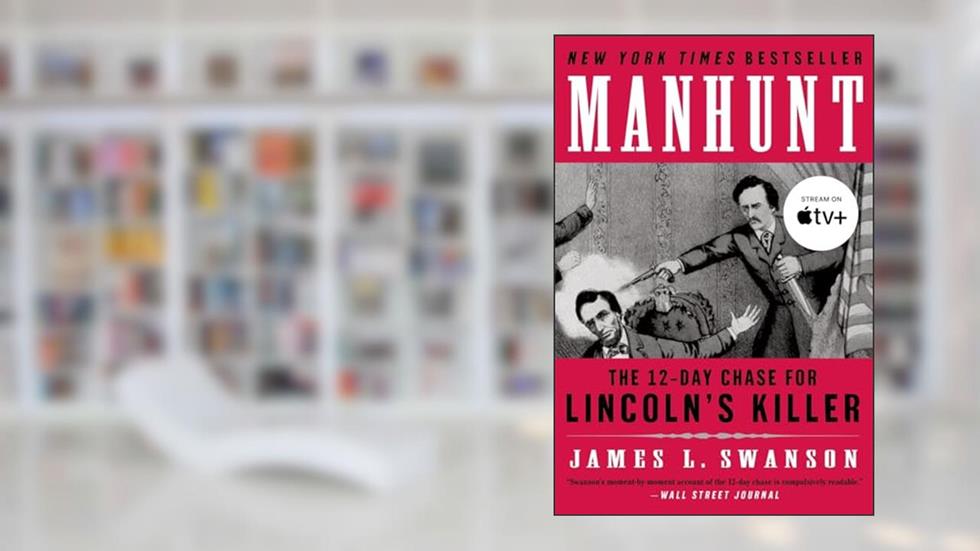 Manhunt: The 12-Day Chase for Lincoln's Killer?An Edgar Award Winner (P.S.), written by James L. Swanson