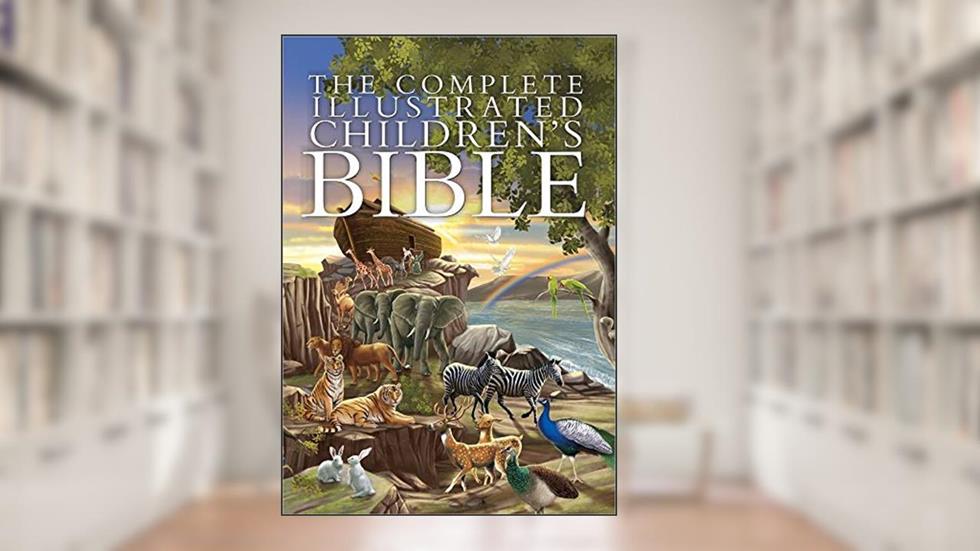 The Complete Illustrated Children's Bible (The Complete Illustrated Children's Bible Library), written by Janice Emmerson