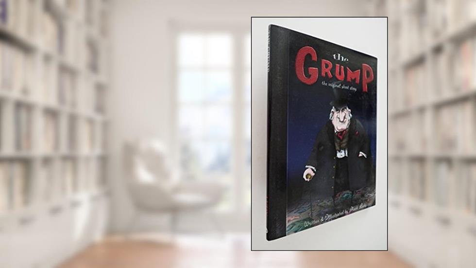 The Grump: The Original Short Story, written by Mark Ludy