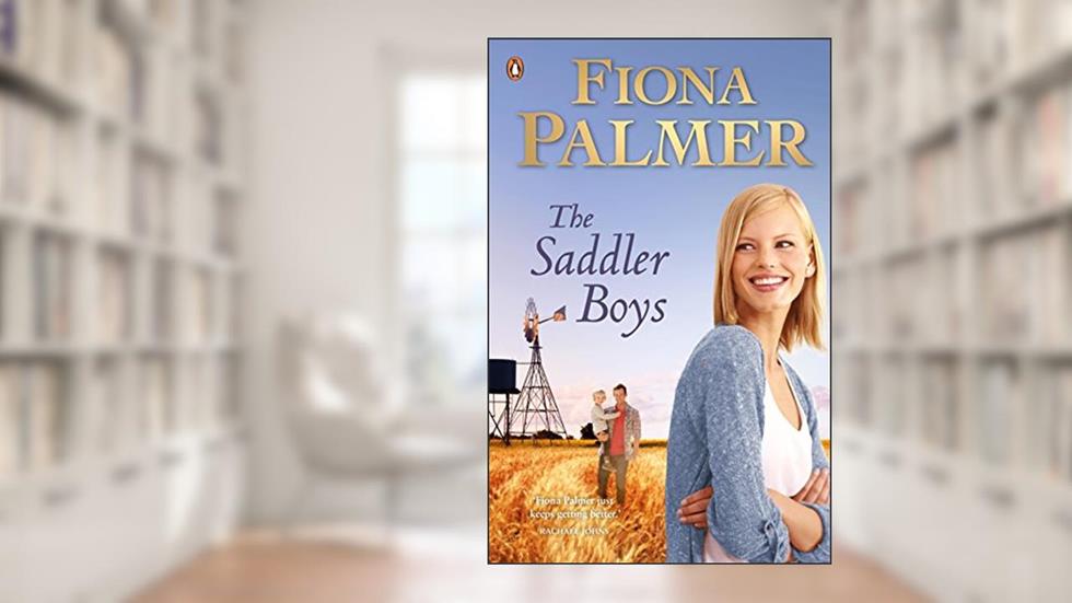 The Saddler Boys, written by Fiona Palmer