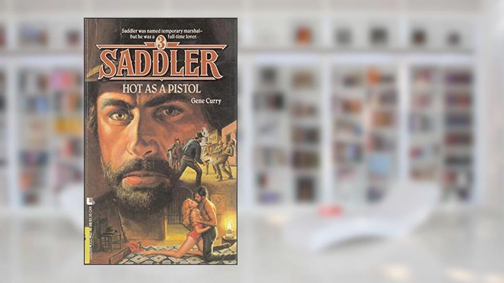 Hot As a Pistol (Saddler), written by Gene Curry