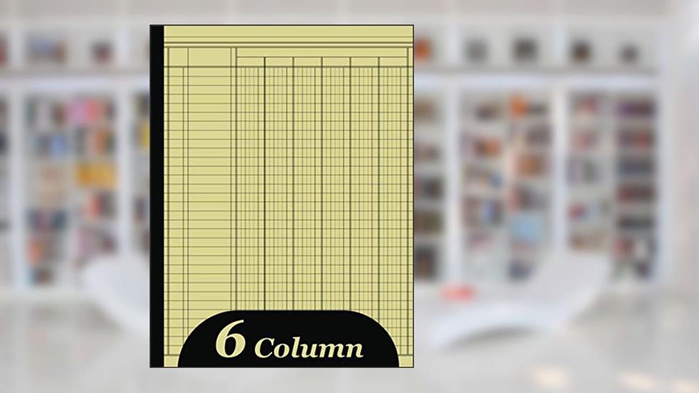 Account Book, 6 Column Ledger: Bookkeeping Record Book, Blank Six Columns Register to Record Income, Expenses, and Finances or whatever you want., written by BLFactory