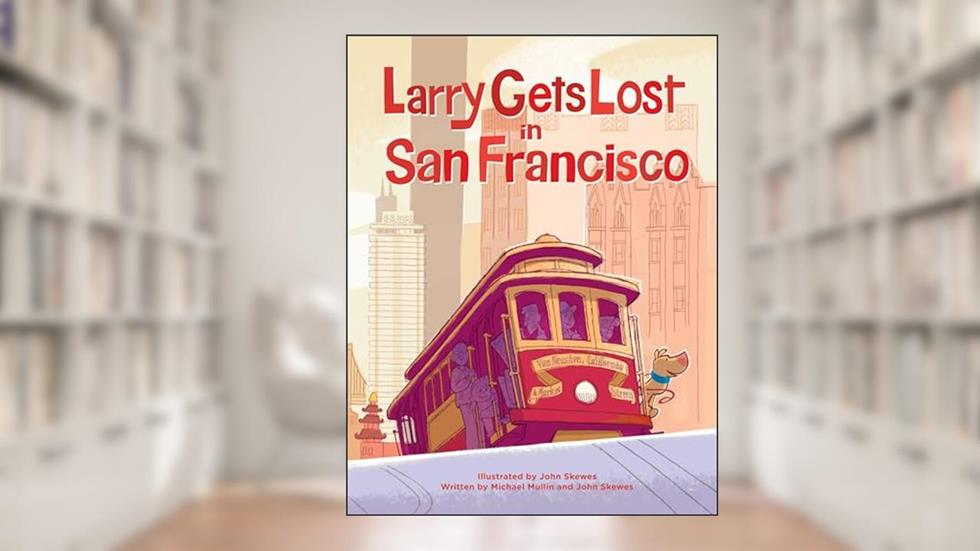 Larry Gets Lost in San Francisco, written by Michael Mullin