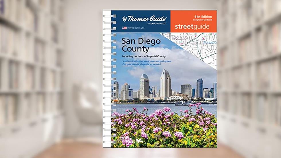 The Thomas Guide San Diego County Streetguide (English and Spanish Edition), written by Rand McNally