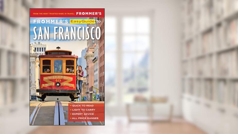 Frommer's EasyGuide to San Francisco (EasyGuides), written by Erika Lenkert