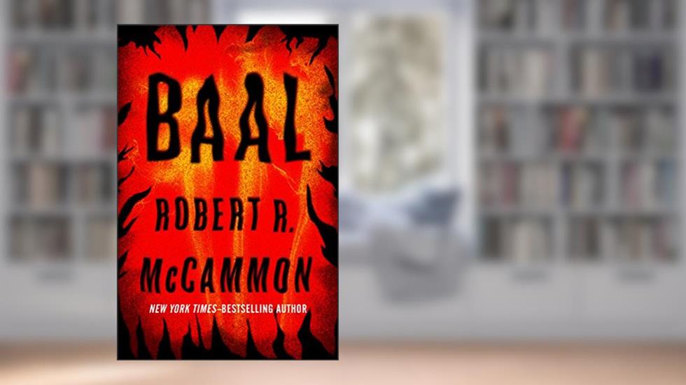 Baal, written by Robert McCammon