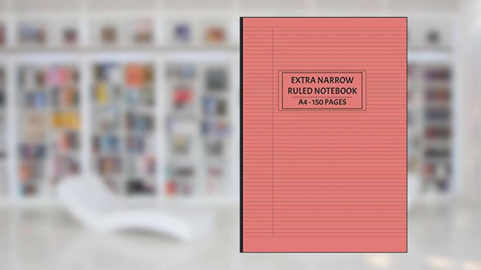 Extra Narrow Ruled Notebook: A4 -150 Pages / Large Ultra Narrow Lined Note Book and Journal - vol 6, written by AA BILL