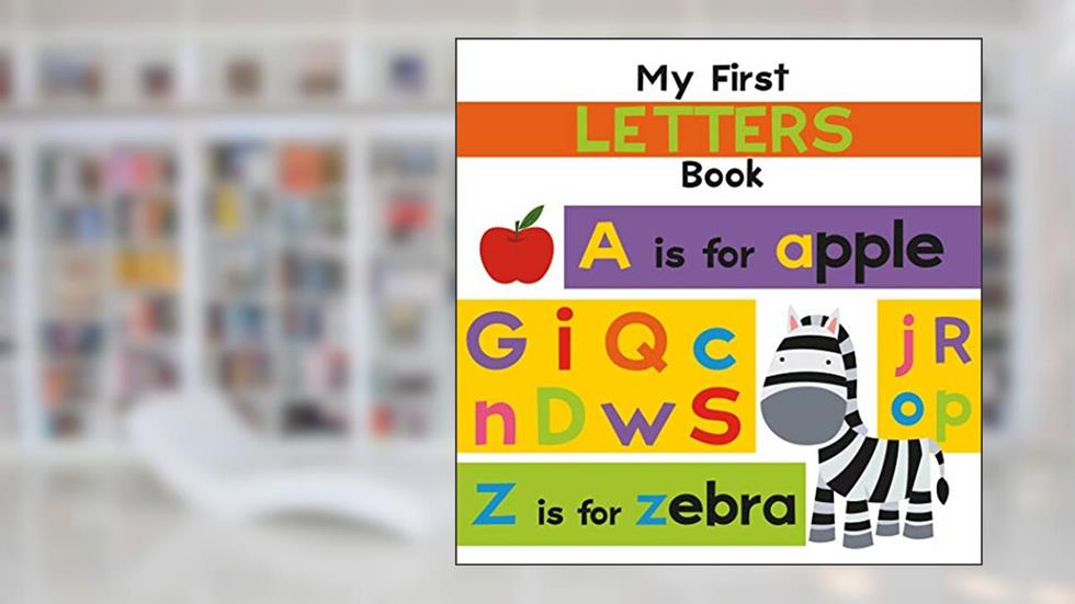 My First Letters Book: Illustrated (First Concepts), written by Johannah Gilman Paiva