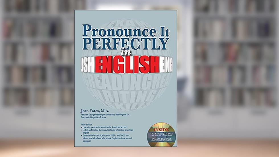 Pronounce it Perfectly in English with Online Audio (Barron's Foreign Language Guides), written by Barron's Educational Series; Jean Yates Ph.D.