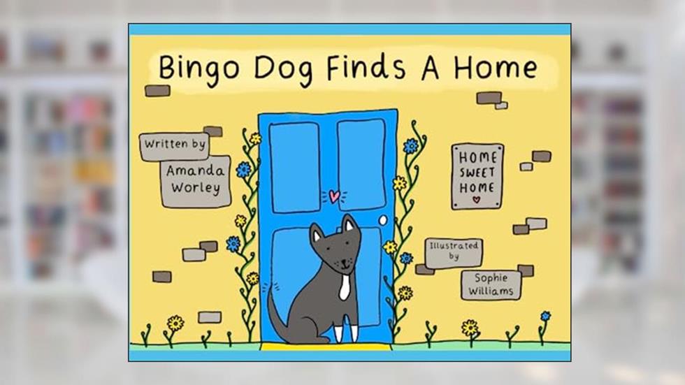 Bingo Dog Finds a Home, written by Amanda Worley