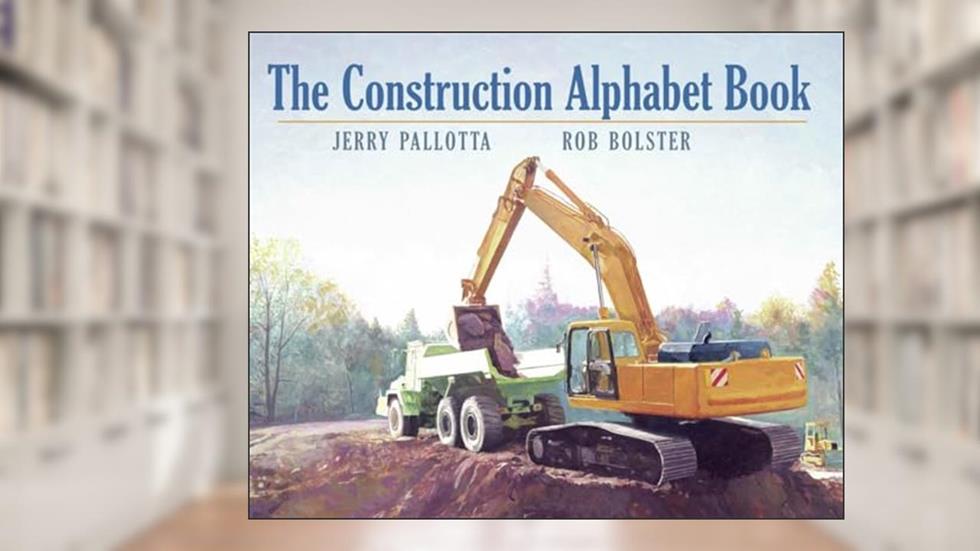 The Construction Alphabet Book (Jerry Pallotta's Alphabet Books), written by Jerry Pallotta
