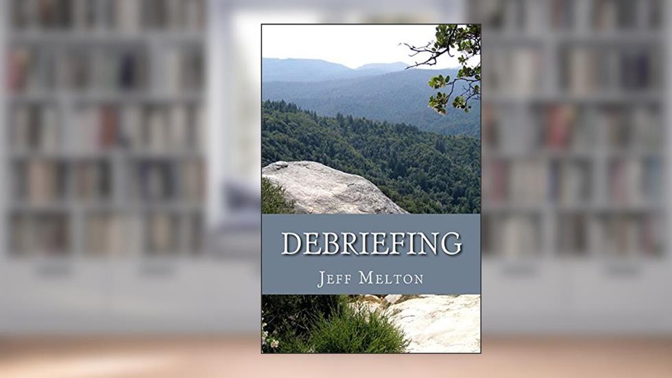 Debriefing, written by Jeff Melton