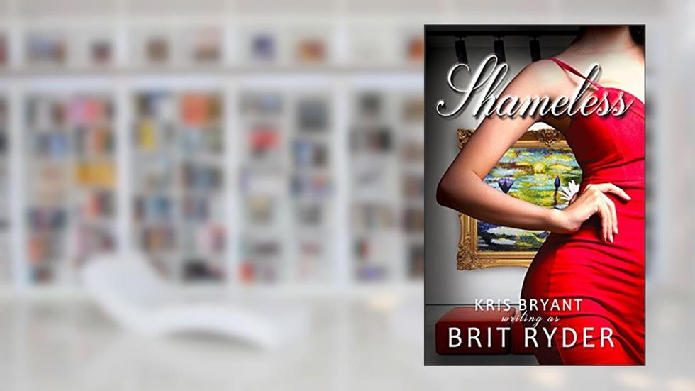 Shameless, written by Brit Ryder