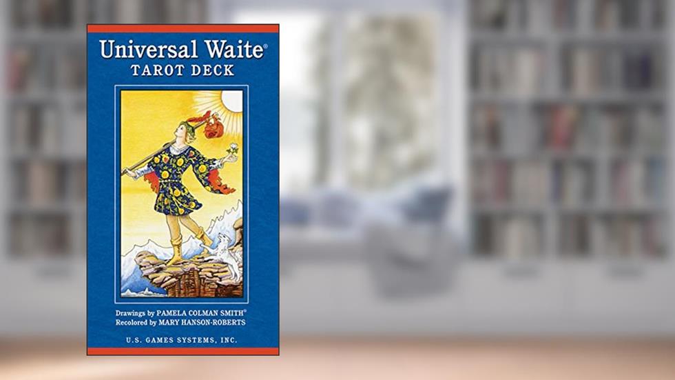 Universal Waite® Tarot Deck, written by Mary Hanson-Roberts