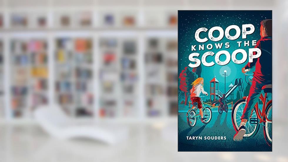 Coop Knows the Scoop, written by Taryn Souders