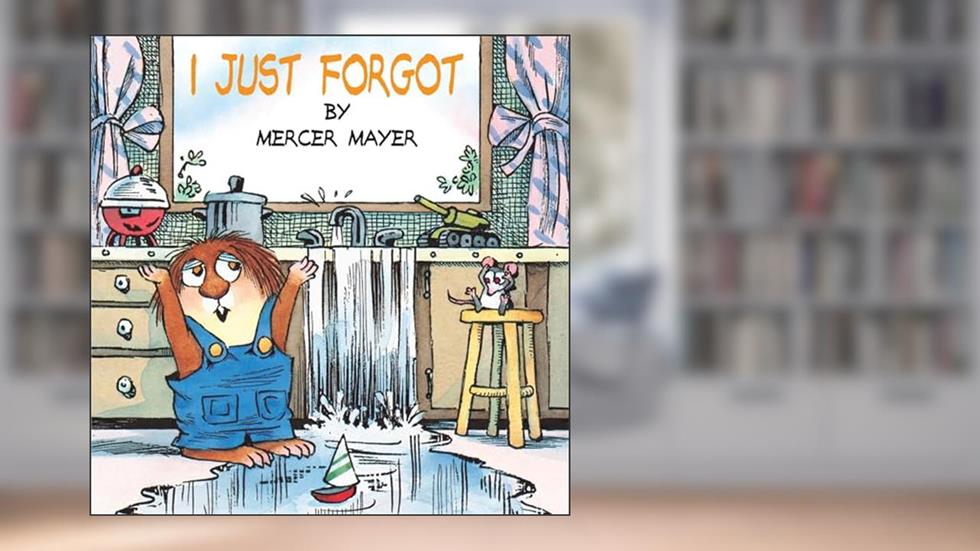 I Just Forgot (A Little Critter Book), written by Mercer Mayer