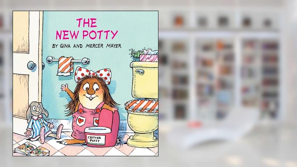 The New Potty (Little Critter) (Look-Look), written by Mercer Mayer; Gina Mayer