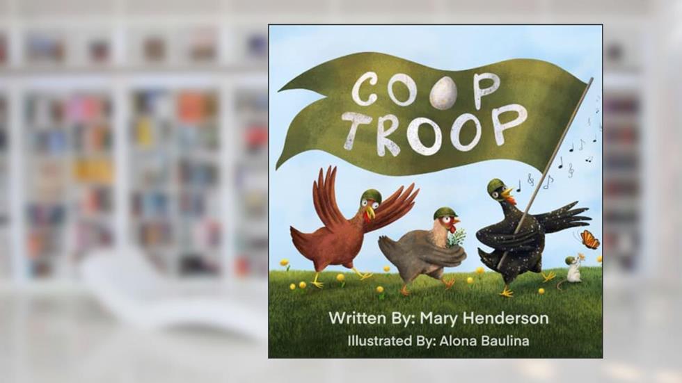 Coop Troop, written by Mary Henderson
