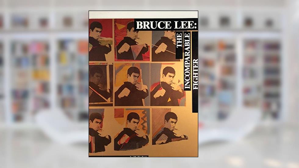Bruce Lee: The Incomparable Fighter, written by M. Uyehara