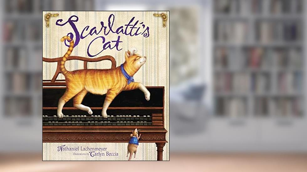 Scarlatti's Cat, written by Nathaniel Lachenmeyer