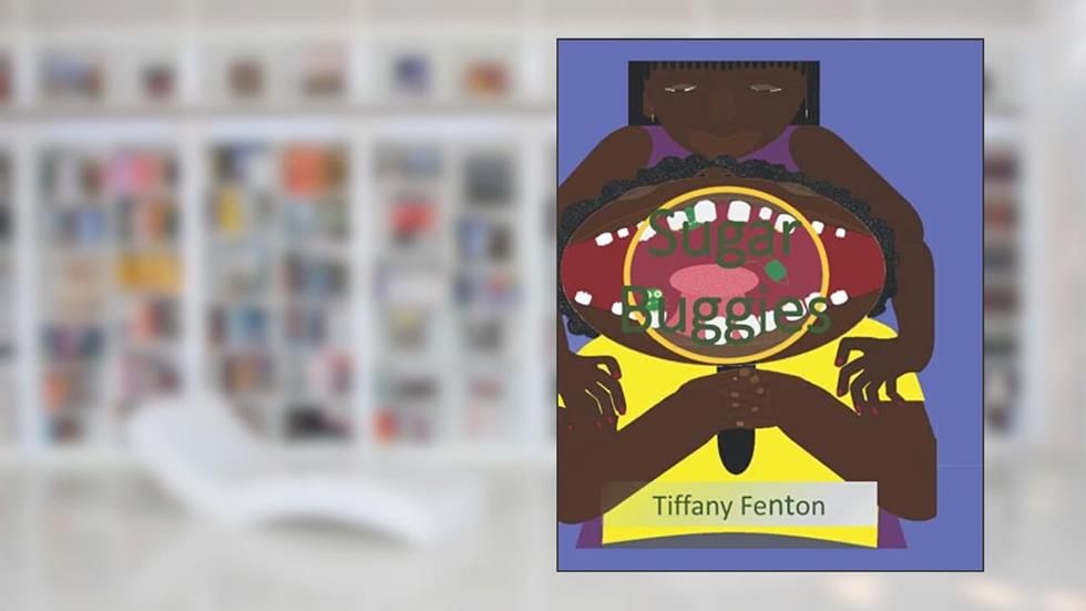 Sugar Buggies: Brush Your Teeth!, written by Tiffany Fenton