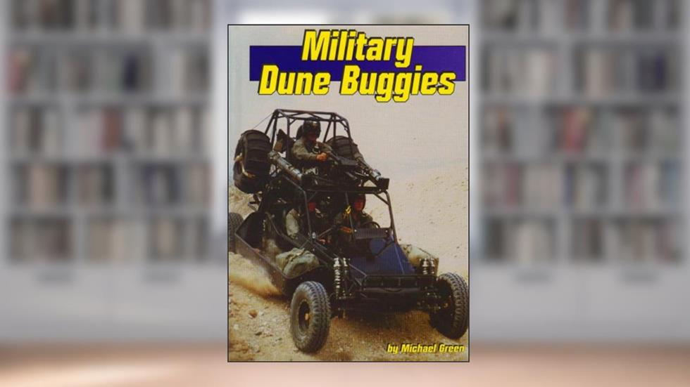 Military Dune Buggies (Land and Sea), written by Michael Green