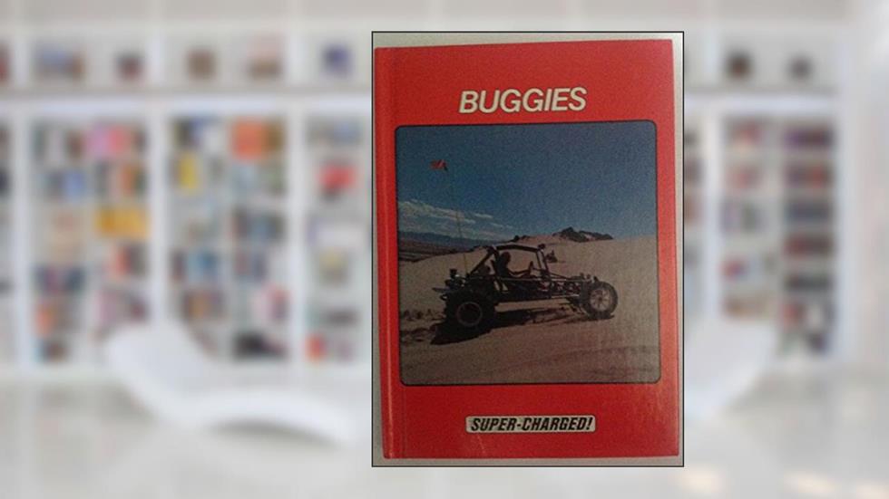 Buggies (Super Charged Series), written by Phyllis Hersh Keaton; Michael E. Goodman
