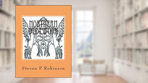 Cover from Northern Bedework: Book of Blots - the 1st, written by Steven P Robinson