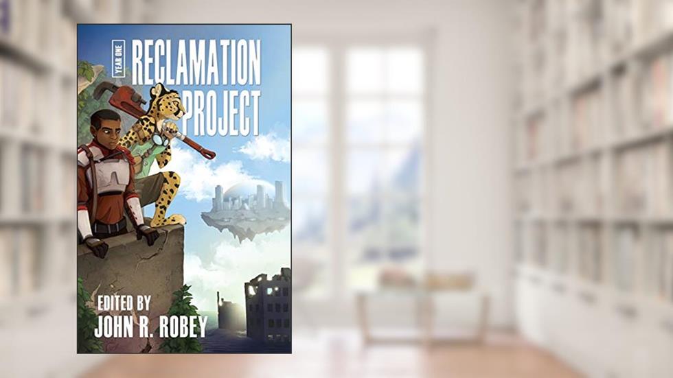 The Reclamation Project - Year One, written by James L Steele; Graveyard Greg