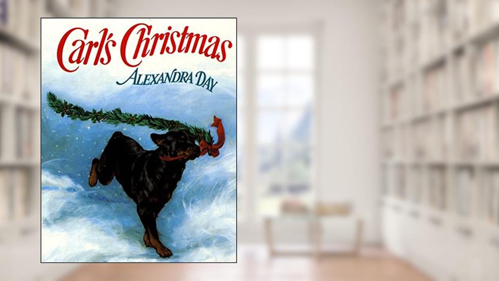 Carl's Christmas, written by Alexandra Day